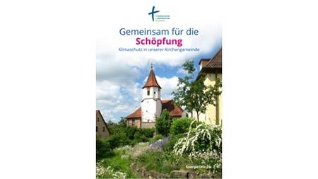 Quelle: Fachstelle Energie & Kirche Titelbild Gemeinsam für die Schöpfung